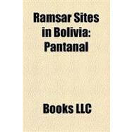Ramsar Sites in Bolivi : Pantanal by , 9781156225561