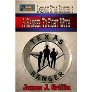 A Ranger to Fight With by Griffin, James J., 9781501045561