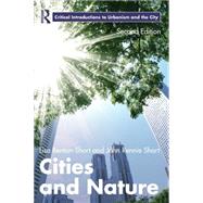 Cities and Nature by Benton-Short; Lisa, 9780415625562