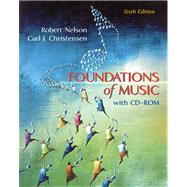 Foundations of Music (with CD-ROM) by Nelson, Robert; Christensen, Carl J., 9780534595562