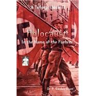 Holocaust by Grant, Dr R. Gordon, 9781412005562