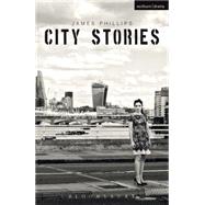 City Stories by Phillips, James, 9781474245562