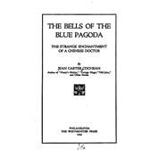 The Bells of the Blue Pagoda by Cochran, Jean Carter, 9781523745562
