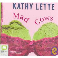 Mad Cows by Lette, Kathy; MacLeod, Fiona, 9781740935562