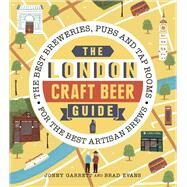 London Craft Brewers Beers & Culture by Evans, Brad; Garrett, Jonny, 9781785035562