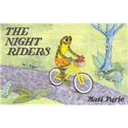 The Night Riders by Furie, Matt, 9781936365562