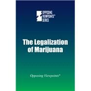 The Legalization of Marijuana by Merino, Noel, 9780737775563