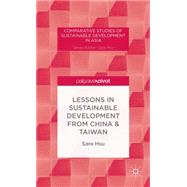 Lessons in Sustainable Development from China & Taiwan by Hsu, Sara, 9781137325563