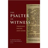 The Psalter As Witness by Tucker, W. Dennis, Jr.; Bellinger, W. H., Jr., 9781481305563