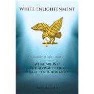 White Enlightenment by Longhetti, Paul, 9781504305563