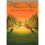 The Wand in the Word by Marcus, Leonard S., 9780763645564