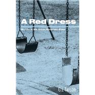 A Red Dress Murder in the Green Mountain State by Taylor, G.L, 9781098335564