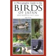 A Photographic Guide to the Birds of Japan and North-East Asia by Tadao Shimba, 9780300135565