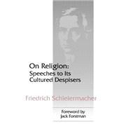 On Religion by Schleiermacher, Friedrich; Oman, John, 9780664255565