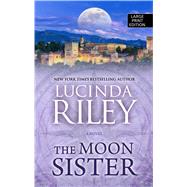 The Moon Sister by Riley, Lucinda, 9781432865566