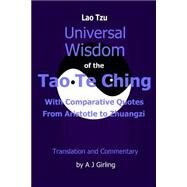 Tao Te Ching: With Comparative Quotes from Aristotle to Zhuangzi by Laozi; Girling, A. J., 9781508405566