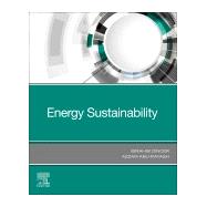 Energy Sustainability by Dincer, Ibrahim; Abu-rayash, Azzam, 9780128195567