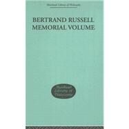 Bertrand Russell Memorial Volume by Roberts, George W, 9780415295567