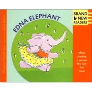 Edna Elephant Brand New Readers by Park Bridges, Margaret; Bynum, Janie, 9780763615567