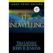 Indwelling : The Beast Takes Possession by LaHaye, Tim F.; Jenkins, Jerry B., 9780842365567