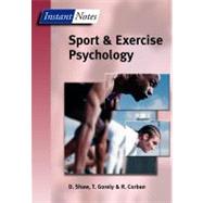 BIOS Instant Notes in Sport and Exercise Psychology by Shaw, Dave; Gorely, Trish; Corban, Rod, 9780203325568