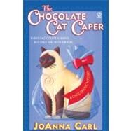 The Chocolate Cat Caper by Carl, JoAnna, 9780451205568