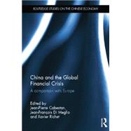 China and the Global Financial Crisis: A Comparison with Europe by Cabestan; Jean-Pierre, 9781138815568