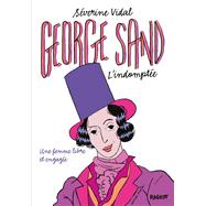 George Sand l'indompte by Sverine Vidal, 9782700275568