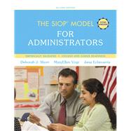 SIOP Model for Administrators, The by Short, Deborah J.; Vogt, MaryEllen; Echevarria, Jana, 9780134015569