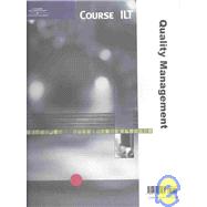 Quality Management: Student Manual by COURSE TECHNOLOGY ILT, 9780619075569