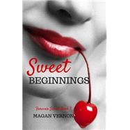 Sweet Beginnings by Vernon, Magan, 9781519745569