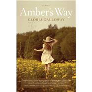 Amber's Way by Galloway, Gloria, 9781590795569