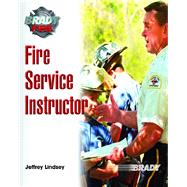 Fire Service Instructor by Lindsey, Jeffrey T., Ph.D, 9780131245570