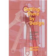 Getting There by Design by Allinson,Kenneth, 9781138175570