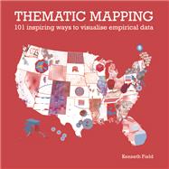 Thematic Mapping by Kenneth Field, 9781589485570