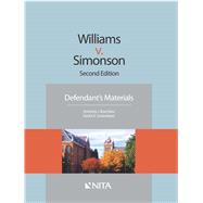 Williams v. Simonson Defendant's Materials by Bocchino, Anthony J.; Sonenshein, David A., 9781601565570