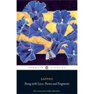 Stung with Love : Poems and Fragments by Sappho (Author); Poochigian, Aaron (Translator); Duffy, Carol Ann (Introduction by), 9780140455571