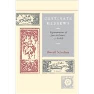 Obstinate Hebrews by Schechter, Ronald, 9780520235571