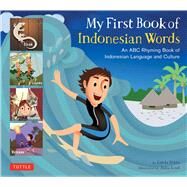 My First Book of Indonesian Words by Hibbs, Linda; Laud, Julia, 9780804845571