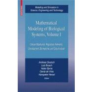 Mathematical Modeling of Biological Systems by Deutsch, Andreas; Brusch, Lutz; Byrne, Helen; De Vries, Gerda; Herzel, Hanspeter, 9780817645571