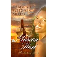 Tuscan Heat by Mello, Deborah Fletcher, 9781410485571
