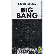 Big-bang by Sarduy, Severo, 9788472235571