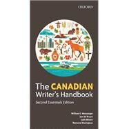 The Canadian Writer's Handbook: Second Essentials Edition by Messenger, William E., 9780199025572