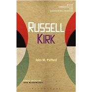 Russell Kirk by Pafford, John M.; Meadowcroft, John, 9781441165572