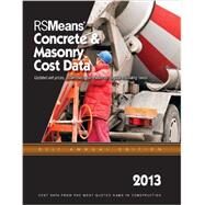 Concrete & Masonry Cost Data 2013 by Rsmeans Engineering Department, 9781936335572
