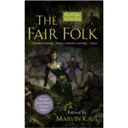 The Fair Folk by Kaye, Marvin, 9780441015573