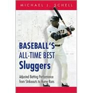Baseball's All-time Best Sluggers by Schell, Michael J., 9780691115573