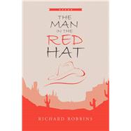 The Man in the Red Hat by Robbins, Richard, 9781796055573