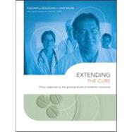 Extending the Cure by Laxminarayan, Ramanan; Malani, Anup; Howard, David, 9781933115573
