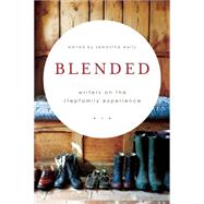 Blended Writers on the Stepfamily Experience by Waltz, Samantha, 9781580055574